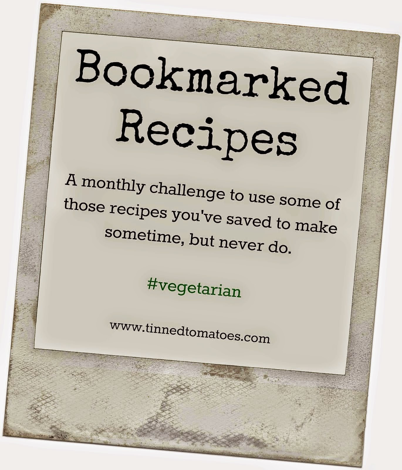 15 Veggie and Vegan Recipes to Bookmark (Bookmarked Recipes) - Tinned Tomatoes