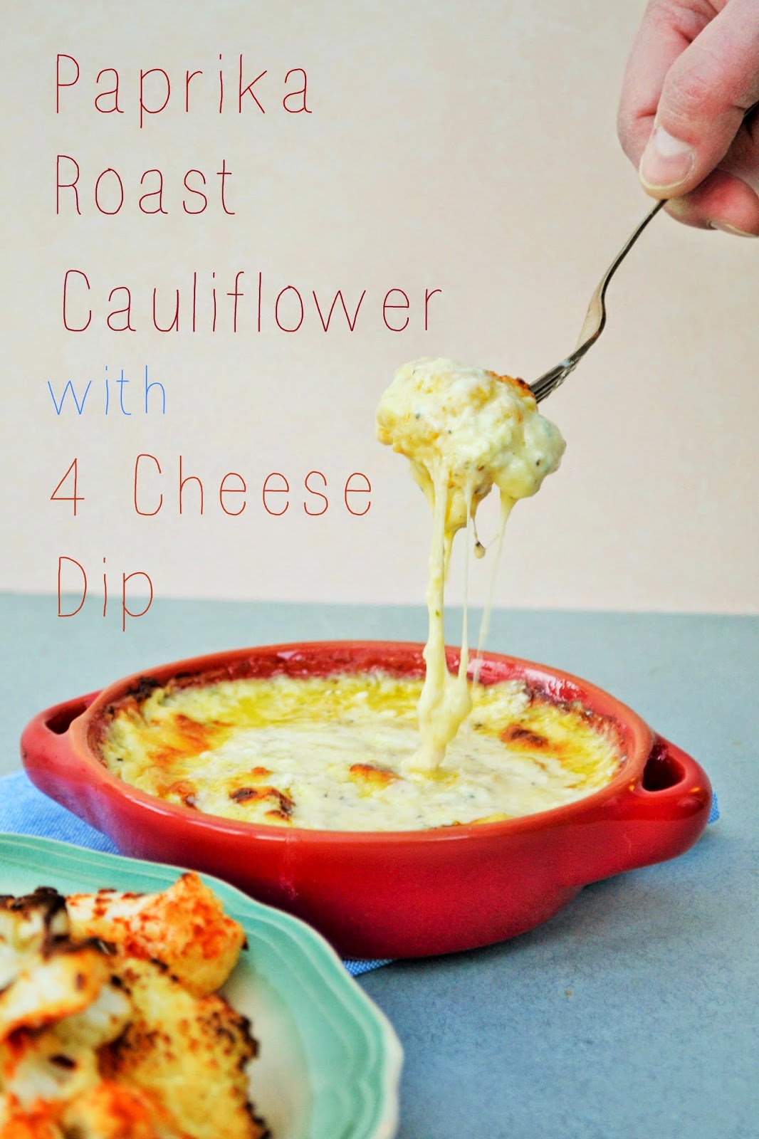 Paprika Spiced Cauliflower with Four Cheese Dip - Tinned Tomatoes