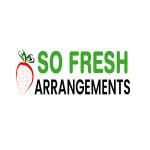 So Fresh Arrangement Fruits & Veg. Trading