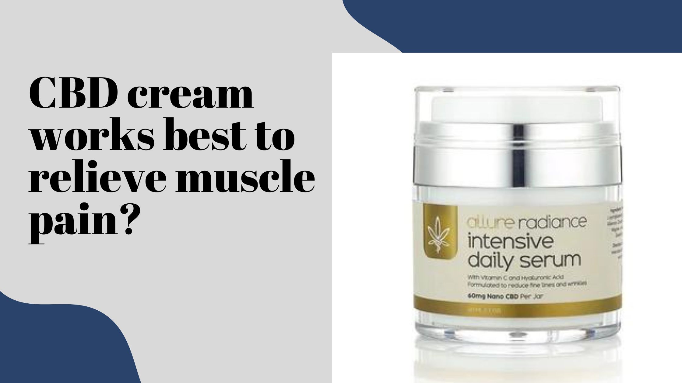 Which CBD cream works best to relieve muscle pain