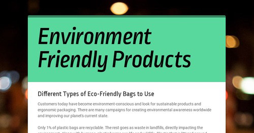 Environment Friendly Products | Smore Newsletters