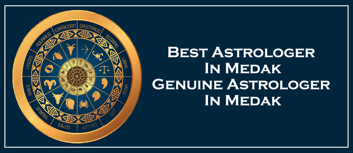 Best Astrologer in Medak | Black Magic & Vashikaran Astrologer in Medak