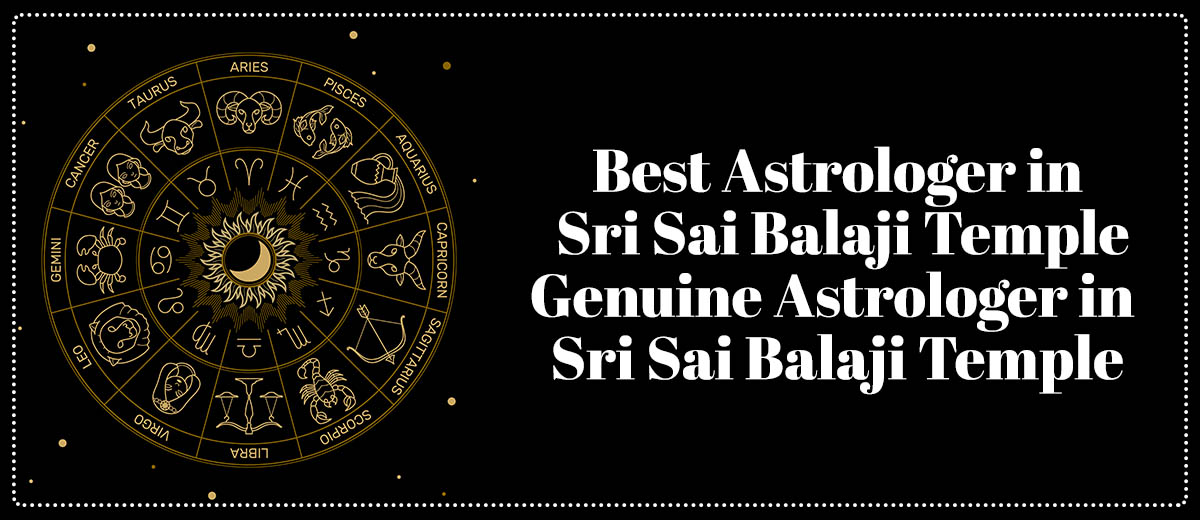 Best Astrologer in Sri Sai Balaji Temple | Genuine