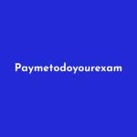 Pay Me Do Your Exam