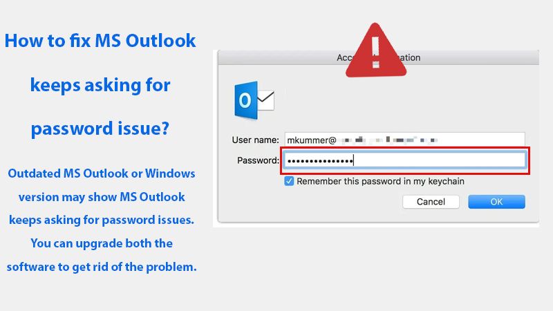 [Fixed] Outlook Keeps Asking For Password | Steps To Fix Here