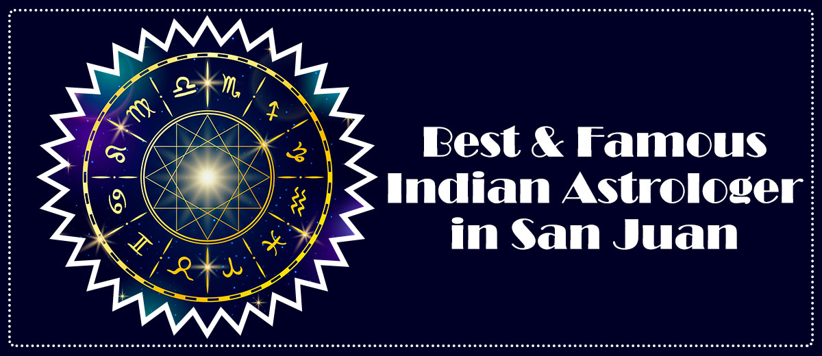 Best Indian Astrologer in San Juan | Black Magic Specialist