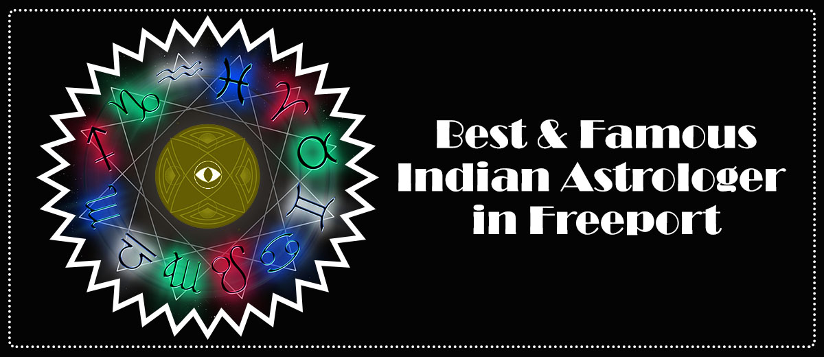 Best Indian Astrologer in Freeport | Black Magic Specialist
