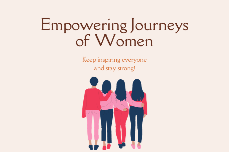 Empowering Journeys of Women: Stories of Triumph, Growth, and Inspiration