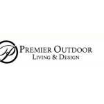 PREMIER OUTDOOR LIVING AND DESIGN INC