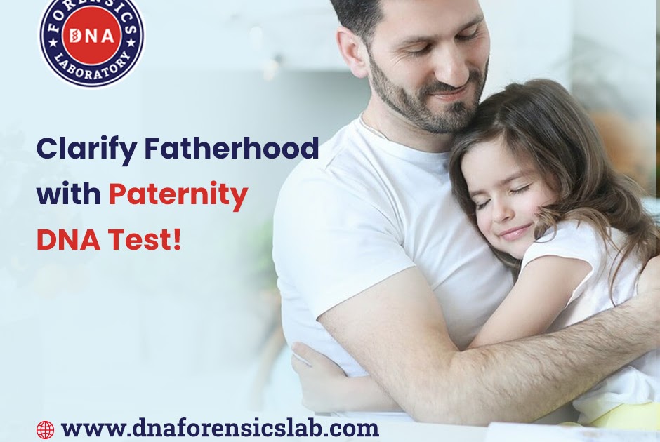 Paternity Test Cost in India- A Comprehensive Overview