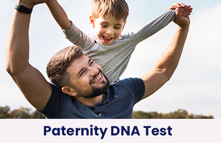 Paternity DNA Test Cost in India | DNA Paternity Testing Services