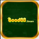 Good88 stream